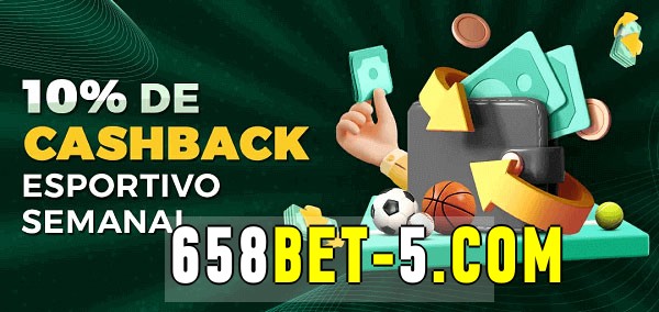10% de bônus de cashback na 658bet 